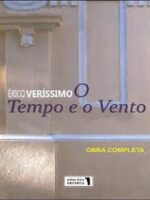 O tempo e o vento (V Unico) - Èrico Verissimo.