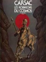 Os Robinsons do Cosmos - Francis Carsac.