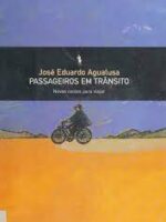 Passageiros em Transito - Novos contos par - Jose Eduardo Agualusa.