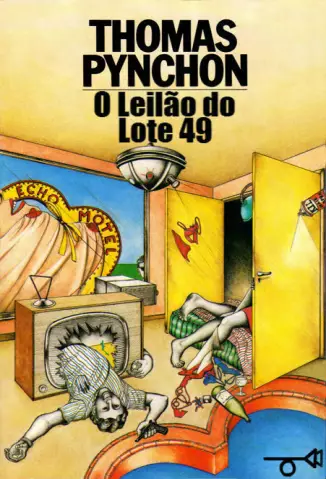 O Leilao do Lote 49 - Thomas Pynchon.