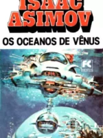 Os Oceanos de Venus - Lucky Starr - Vol 3 - Isaac Asimov.