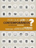 Por que ler os contemporâneos