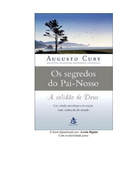Os Segredos do Pai Nosso - Augusto Jorge Cury.