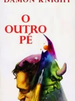 O outro pe - Damon Knight.
