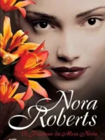O Pantano Da Meia - Nora Roberts.