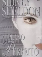 O plano perfeito - Sidney Sheldon.