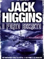 O Porto Secreto - Jack Higgins.