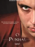 O Punhal - Vol 1 - Jessica Anitelli.