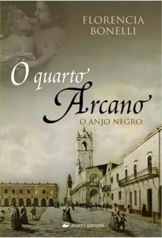 O Quarto Arcano - Florencia Bonelli.