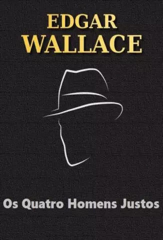 O Regresso dos Homens Justos - Edgar Wallace.