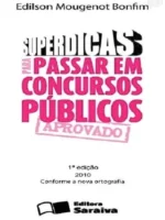 SUPERDICAS PARA PASSAR EM CONCURSOS PUBLIC - Edilson Mougenot Bonfim.