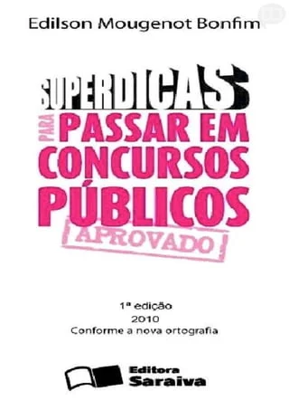 SUPERDICAS PARA PASSAR EM CONCURSOS PUBLIC - Edilson Mougenot Bonfim.