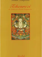 Tchenrezi - O Senhor da Grande Compaixao - Bokar Rimpoche.