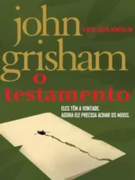 O TESTAMENTO - John Grisham.