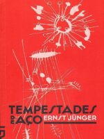 Tempestades de aco - Ernst Junger.