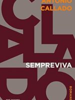 Sempreviva - Antonio Callado.