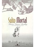 Salto Mortal - Marion Zimmer Bradley.