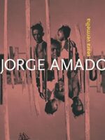 Seara Vermelha - Jorge Amado.