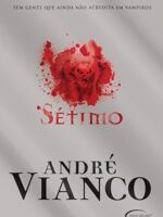 Setimo - Andre Vianco.