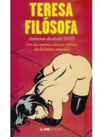 Teresa Filosofa - Anônimo do século XVIII.