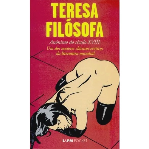 Teresa Filosofa - Anônimo do século XVIII.