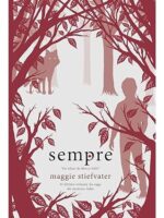 Sempre - Maggie Stiefvater.