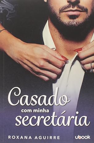 Casado com minha secretária