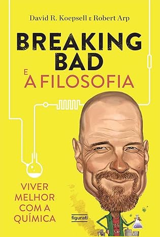 Breaking Band E A Filosofia- Viver Melhor Com A Química
