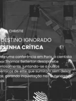 Um destino ignorado
