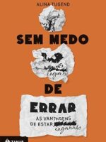 Sem medo de errar_ as vantagens de estar e - Alina Tugend.
