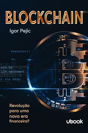 Blockchain- Revolução Para Uma Nova Era