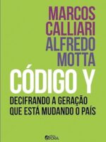 Código Y - Decifrando a Geração que Está Mudando o País