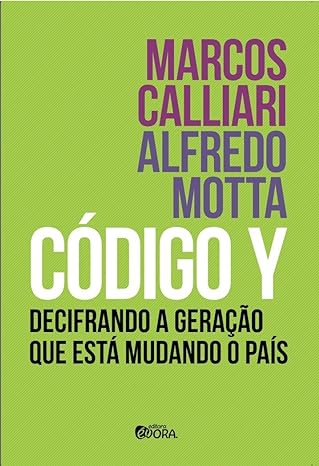 Código Y - Decifrando a Geração que Está Mudando o País