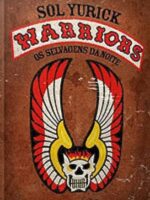 The Warriors_ Os Selvagens da Noite - Sol Yurick.