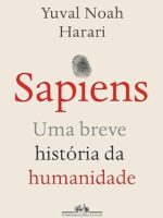 Sapiens - uma breve historia da humanidade - Yuval Noah Harari.