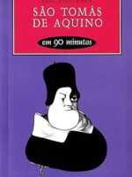 Sao Tomas de Aquino em 90 minutos - Paul Strathern.