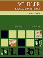 Schiller _ a Cultura Estetica - Ricardo Barbosa.