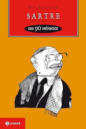 Sartre - Col. 90 Minutos - Paul Strathern.