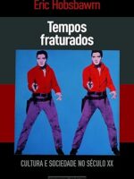 Tempos fraturados - Eric J. Hobsbawm.