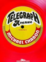 Telegraph Avenue - Michael Chabon.