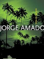 Tieta do agreste - Jorge Amado.