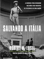 Salvando a Italia - Robert M. Edsel.