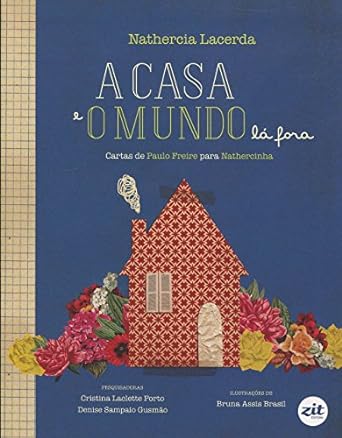 A casa e o Mundo Lá Fora