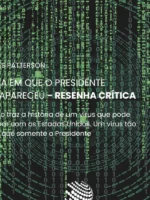 O dia em que o presidente desapareceu