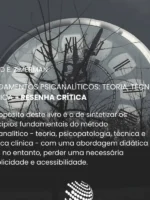 Fundamentos Psicanalíticos: Teoria, Técnica e Clínica