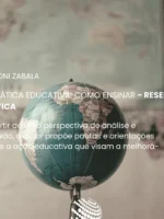 A Prática Educativa: Como Ensinar