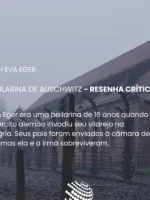 A bailarina de Auschwitz
