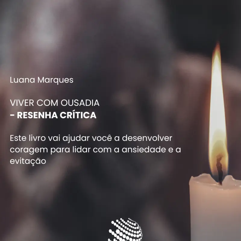 Viver com ousadia