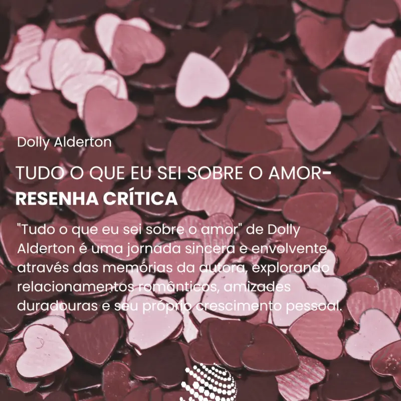 Tudo o que eu sei sobre o amor