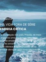 Minha vida fora de série